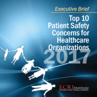 ECRI Top 10 Patient Safety Concerns for Healthcare Organizations